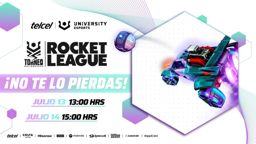 Torneo Relampago Rocket League Telcel UNIVERSITY Esports